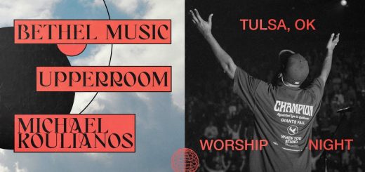 Night of Worship & Ministry — Bethel Music x UPPERROOM x Michael Koulianos