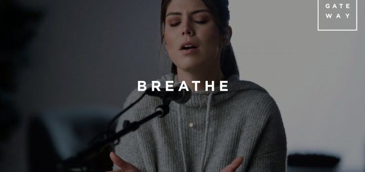 Breathe | Worship Moment | Gateway Worship